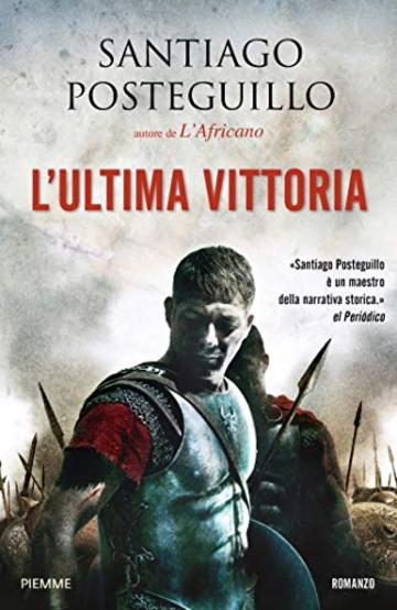 L'ultima vittoria (La saga di Traiano Vol. 5)